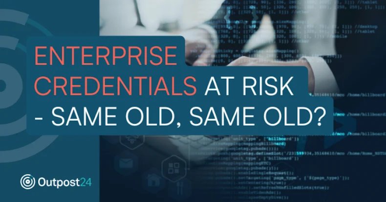 Enterprise credentials are at risk – are they the same now?